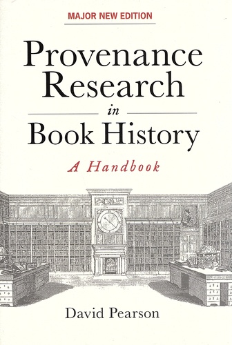 Provenance Research in Book History. A Handbook