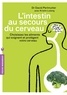 David Perlmutter - L'intestin au secours du cerveau.