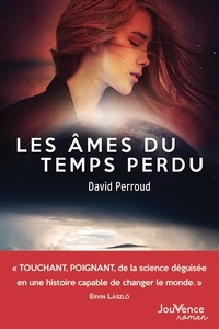David Perroud - Les âmes du temps perdu.