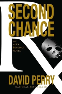  David Perry - Second Chance: An Alex Benedict Novel.
