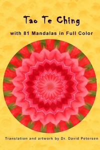  David Petersen - Tao Te Ching with 81 Mandalas in Full Color - Illustrated Tao Te Ching, #1.