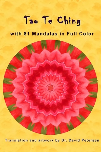  David Petersen - Tao Te Ching with 81 Mandalas in Full Color - Illustrated Tao Te Ching, #1.