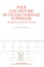 David Peyceré et Anne Lejeune - Pour Une Histoire De L'Ecole Normale Superieure. Sources D'Archives (1794-1993).
