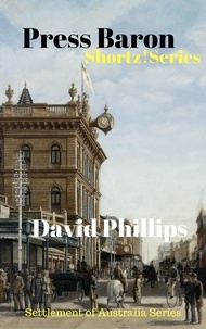  DAVID PHILLIPS - Press Baron - Shortz!Series.