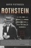Rothstein. The Life, Times, and Murder of the Criminal Genius Who Fixed the 1919 World Series