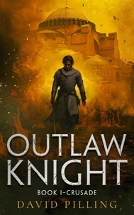 Outlaw Knight (I): Crusade
