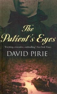 David Pirie - The Patient's Eyes.