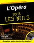 David Pogue et Scott Speck - L'Opéra pour les Nuls. 1 CD audio