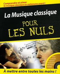 La Musique classique pour les nuls