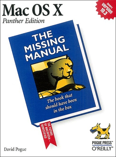 David Pogue - Mac OS X: The Missing Manual - Panther Edition.