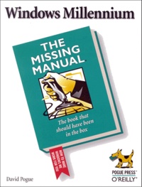 David Pogue - Windows Millennium. The Missing Manual.