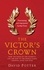 The Victor's Crown. Greek and Roman Sport from Homer to Byzantium