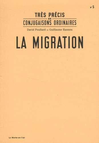 David Poullard et Guillaume Rannou - La migration.