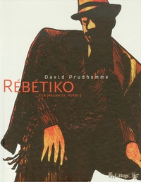 David Prudhomme - Rébétiko - (La mauvaise herbe).