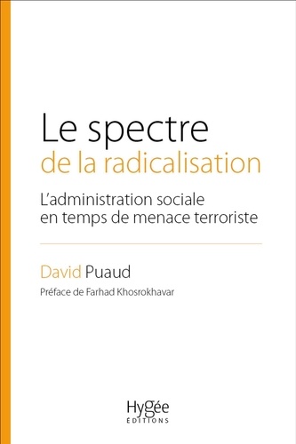 Le spectre de la radicalisation. L'administration sociale en temps de menace terroriste