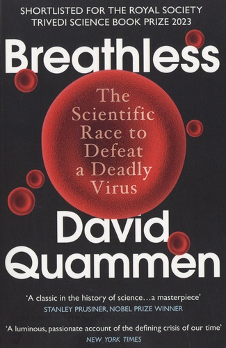 Breathless. The Scientific Race to Defeat a Deadly Virus
