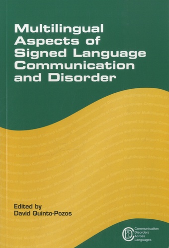 David Quinto-Pozos - Multilingual Aspects of Signed Language Communication and Disorder.