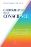 David R. Hawkins - Cartographie de la conscience - Une échelle de conscience éprouvée pour la réalisation de votre plein potentiel.