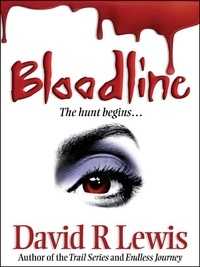  David R Lewis - Bloodline - The Nosferati Novels, #2.