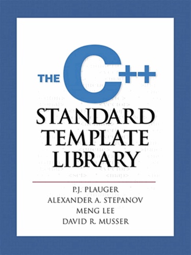 David-R Musser et P-J Plauger - The C++ Standard Template Library.