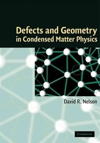 David-R Nelson - Defects And Geometry In Considered Matter Physics.