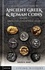An Introductory Guide to Ancient Greek and Roman Coins. Volume 1 : Greek civic coins & tribal issue