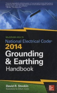 David R Stockin - National Electric Code - Grounding and Earthing Handbook.