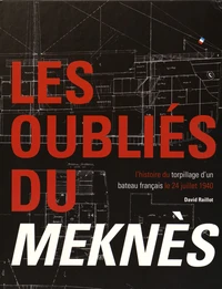 Les oubliés du Meknès