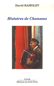 David Ramolet - Histoires de Chansons.