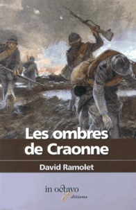 David Ramolet - Les ombres de Craonne.