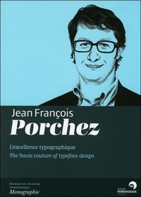 David Rault - Jean-François Porchez - L'excellence typographique.