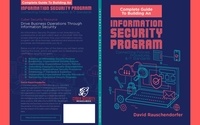  David Rauschendorfer - Complete Guide to Building an Information Security Program.