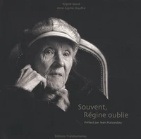 Souvent, Régine oublie