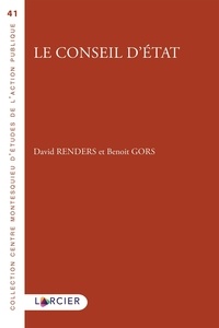 David Renders et Benoit Gors - Le Conseil d'état.