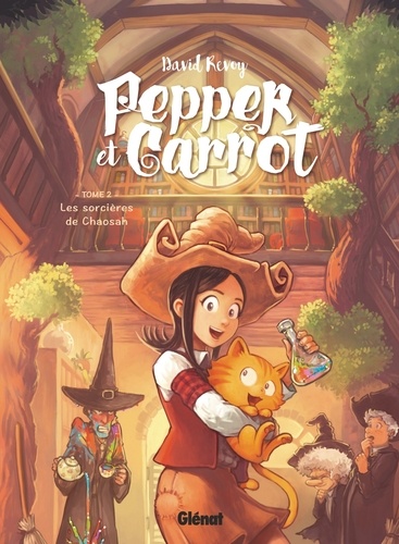 Pepper et Carrot Tome 2 Les sorcières de Chaosah