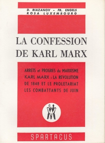 David Riazanov - La confession de Karl Marx.