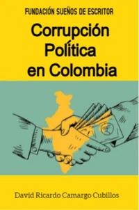 Corrupción Política En  Colombia