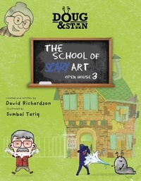  David Richardson - Doug &amp; Stan - The School of Scary Art - Metropolis Series, #3.