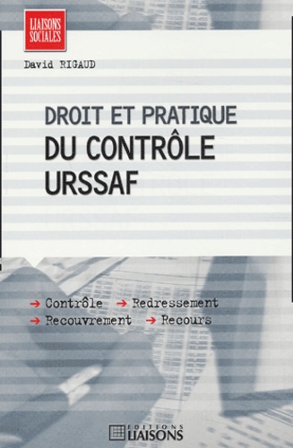 David Rigaud - Droit Et Pratique Du Controle Urssaf.