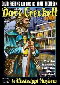 Davy Crockett 4: Mississippi Mayhem