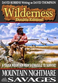 Wilderness Double Edition 15: Mountain Nightmare / Savages