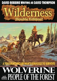Wilderness Double Edition 25: Wolverine  / People of the Forest