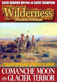 Wilderness Double Edition 26: Comanche Moon / Glacier Terror