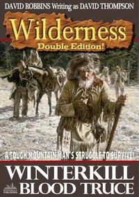Wilderness Double Edition 8: Winterkill / Blood Truce