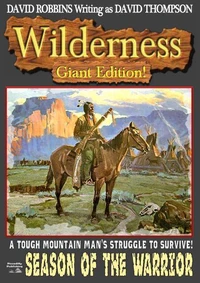 Wilderness Giant Edition 2:  Season of the Warrior