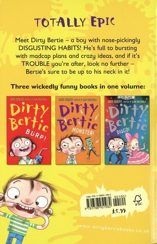 Dirty Bertie  Totally Epic. Burp! ; Monster! ; Disco!