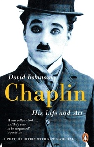 David Robinson - Chaplin - His Life And Art.