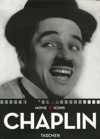 David Robinson et Paul Duncan - Chaplin - Edition trilingue français-anglais-allemand.