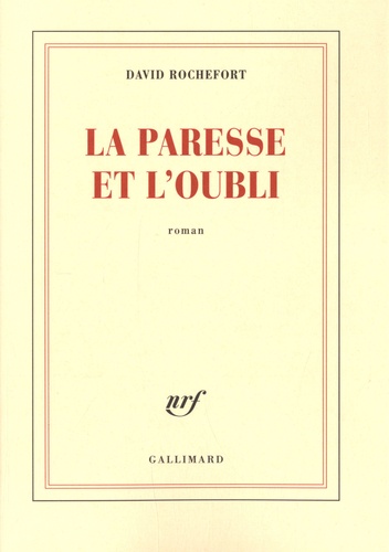 La paresse et l'oubli