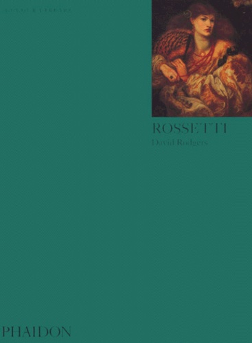 David Rodgers - Rossetti. Edition En Anglais.